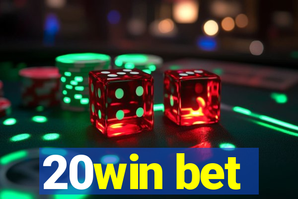 20win bet